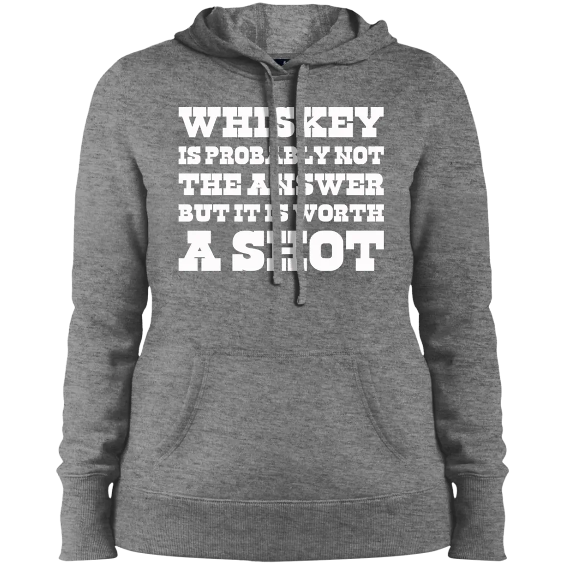 "Worth A Shot" LST254 Sport-Tek Ladies' Pullover Hooded Sweatshirt